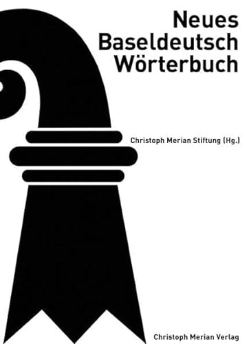 Neues Baseldeutsch Wörterbuch von Merian, Christoph Verlag